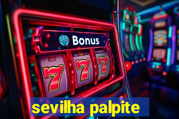 sevilha palpite